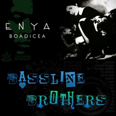 Enya - Boadicea 2023 Relick (Bassline - SG Rap Edit)