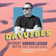 Andrew Lozano Live At Dayvibes  10-15-22