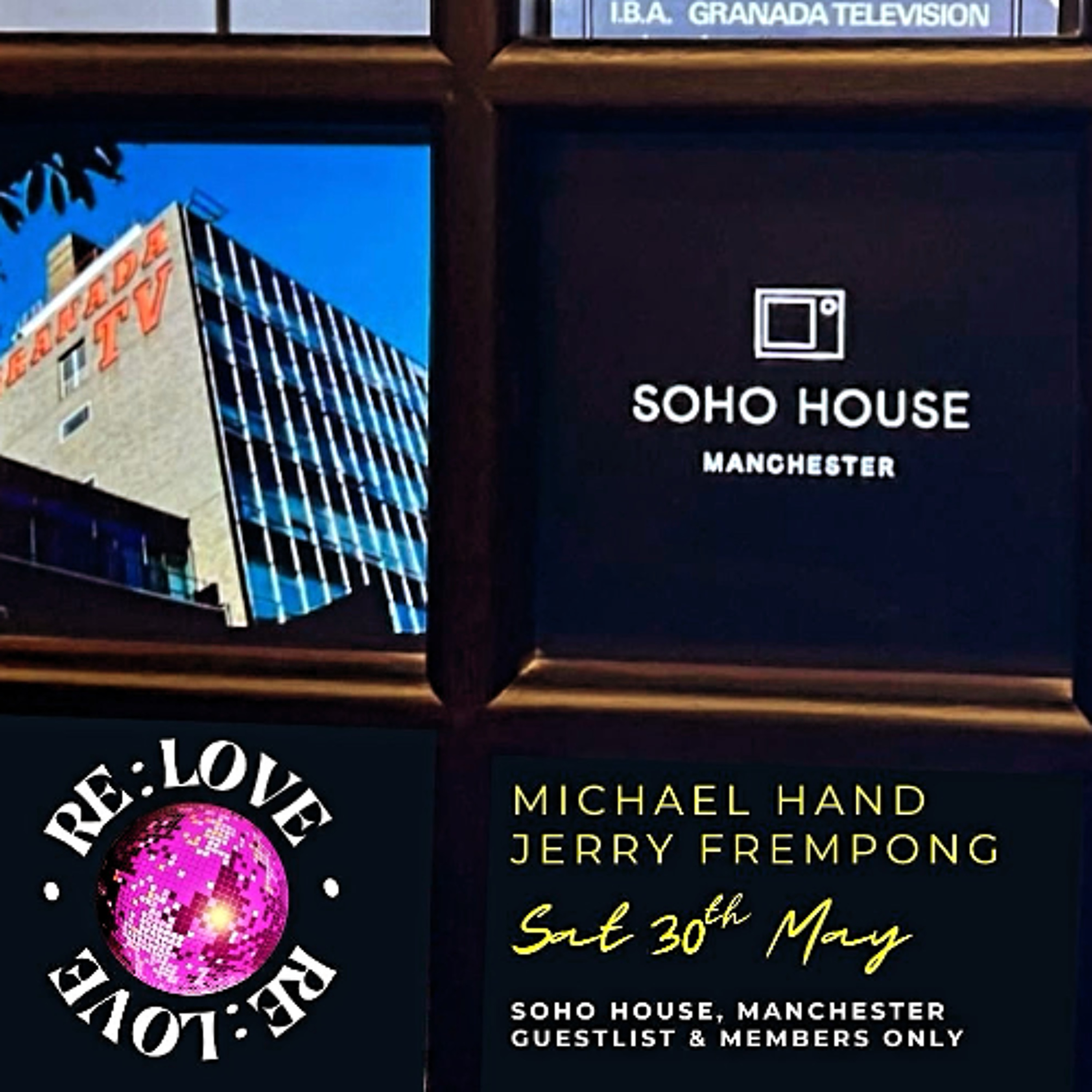 RE:LOVE Soho House Manchester w/ Michael Hand & Jerry Frempong episode artwork
