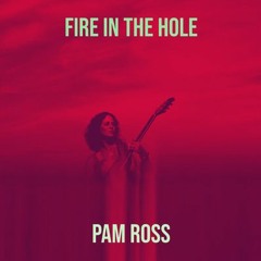 Fire In The Hole