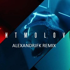MONATIK Feat. Lida Lee & NINO - РитмоLOVE (AlexandrJfK Remix)