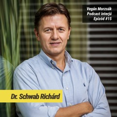 Epizód #15: [Interjú] Dr. Schwab Richárd: Életmód és a mikrobiom kapcsolata