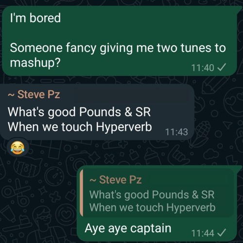 What's Good When We Touch - Poundz & SR vs Hyperverb