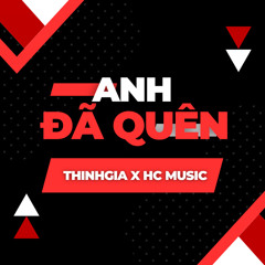 ANH ĐÃ QUÊN
