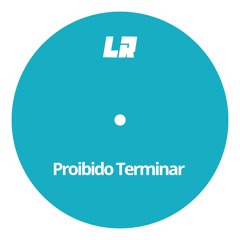 Proibido Terminar (Dance Mix)