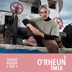 O'RHEUN Mix - Casper Hauser