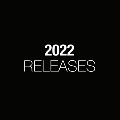 2022 Releases