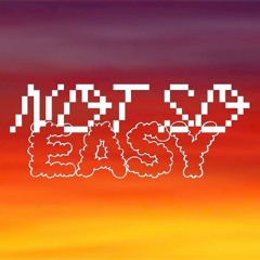 NOT SO EASY residents' mixes