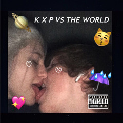 K X P VS THE WORLD