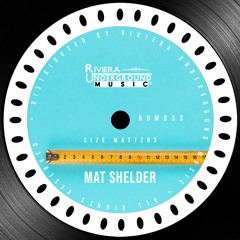 PREMIERE ! Matt Shelder - Won't Be Boring (Original Mix) Riviera Underground