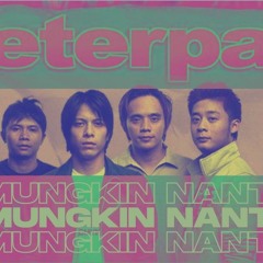 Peterpan - Mungkin Nanti (Koplo Is Me Edit)