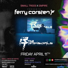 rob trowsdale - small trees  x empire presents ferry corsten