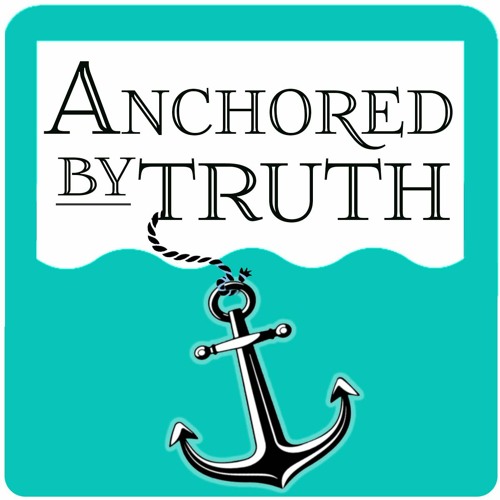 Jesus’ Attributes Were Not “Borrowed” - Anchored by Truth - Dec. 14, 2021