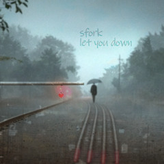 Let You Down