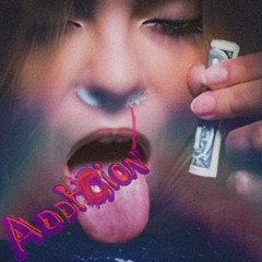 ADDICTION