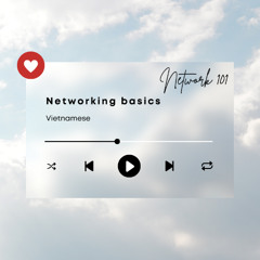 Networking layers basics (Vietnamese)