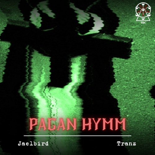 Premiere : JÆLBIRD X TRANZ - Pagan Hymn (FREE DOWNLOAD)