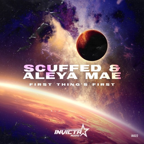 Scuffed - First Things First (Feat. Aleya Mae) [Premiere]