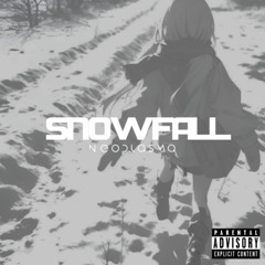 SNOWFALL feat. Neoplasma
