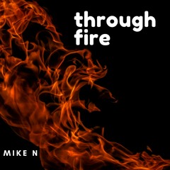 Through Fire