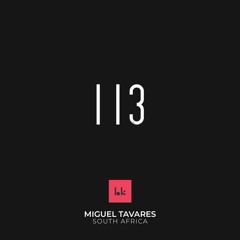 HK113 - Resident Mix - Miguel Tavares