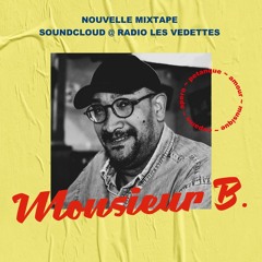 Radio les Vedettes - Chaud by Monsieur B.