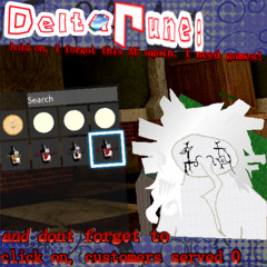 {PIIIIIIIPEJAM7} and dont forget to click on, customers served: 0 (Deltarune: Hoiftaaing)