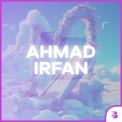 Ahmad Irfan - ID (Remix)