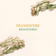 Framewerk - Together (We Are Unified) (Remastered)
