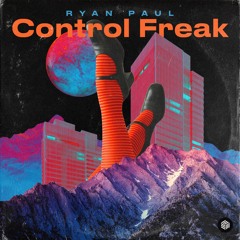 Ryan Paul - Control Freak