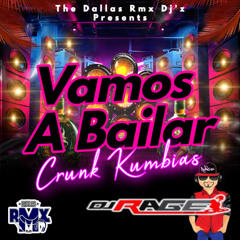 Vamos a Bailar Crunk Kumbias
