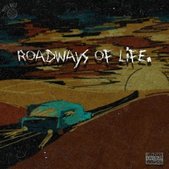 roadways of life.