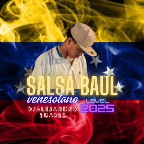 Salsa Baul Para Venezolanos Alejandro Suarez Set 2025 Para Ellas