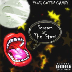 Scream at the stars (feat. i’mjrowsy)