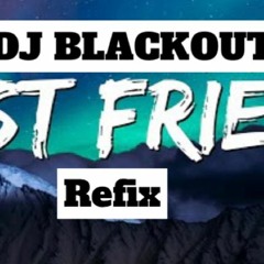 BLACKOUT BESTIE REFIX ft Mr.ThatsMyBestie