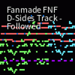 Fanmade FNF D-Sides Track - Followed (Made in OnlineSequencer)