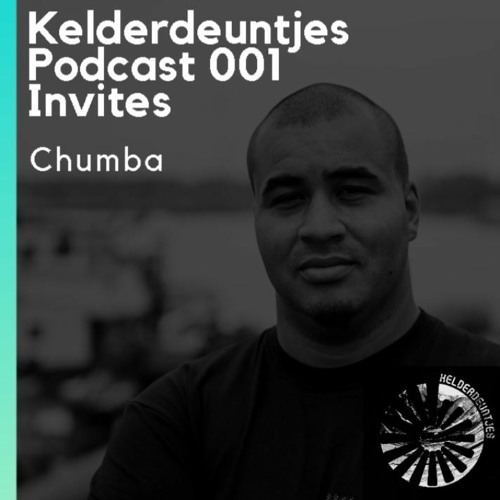 Kelderdeuntjes Podcast 001 Invites Chumba