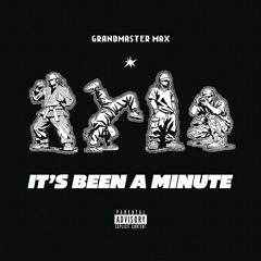 It’s Been A Minute. (Radio Edit)