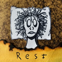 Rest (Prod. MXILMXN)