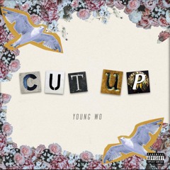 Young Wo - Cut Up
