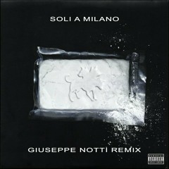 Club Dogo, Elodie - Soli A Milano (Giuseppe Notti Remix)