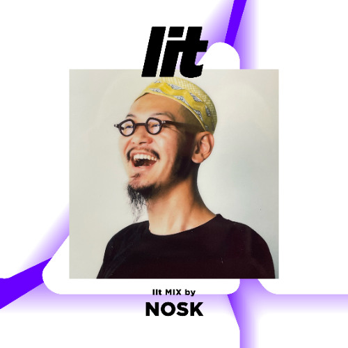 lit Mix Vol.59 by NOSK