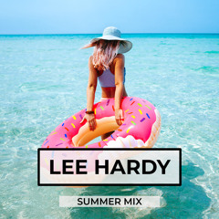 Lee Hardy - Summer Mix 2020