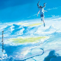 RADWIMPS - We'll Be Alright (大丈夫) [Movie edit]