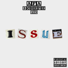 Issue Feat. Valious (prod. valious & ayoleybeats & rossgossage)