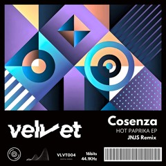 Premiere: 1 - Cosenza - Hot Paprika [VLVT004]