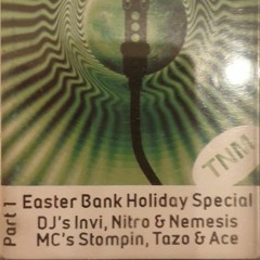 Easter Bank Holiday 2002 Part 1 DJ's Nitro & Direct MC's Tazo & Ace B2B, Stompin & Hyper