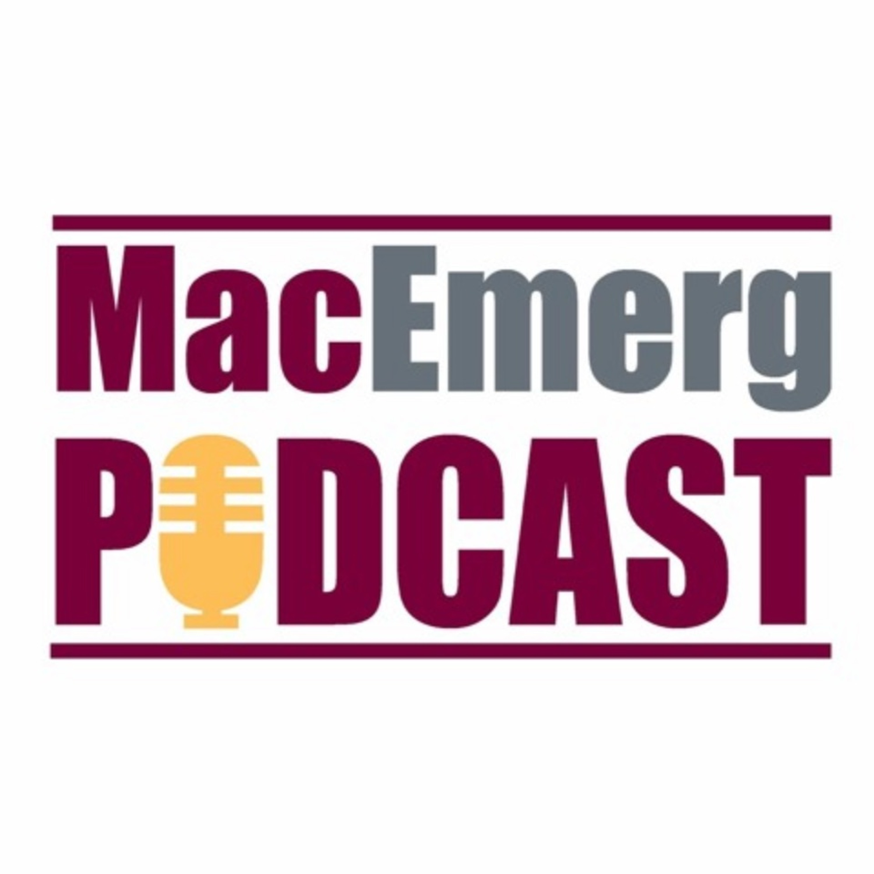MacEmerg Podcast