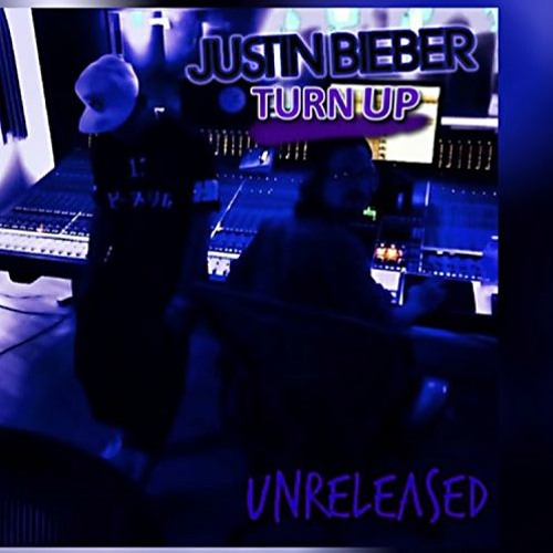 Stream Justin Bieber - Turn Up (2020 Rework) By BLACKOUT Remakes.