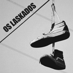 Os Laskados - Vou parar de andar